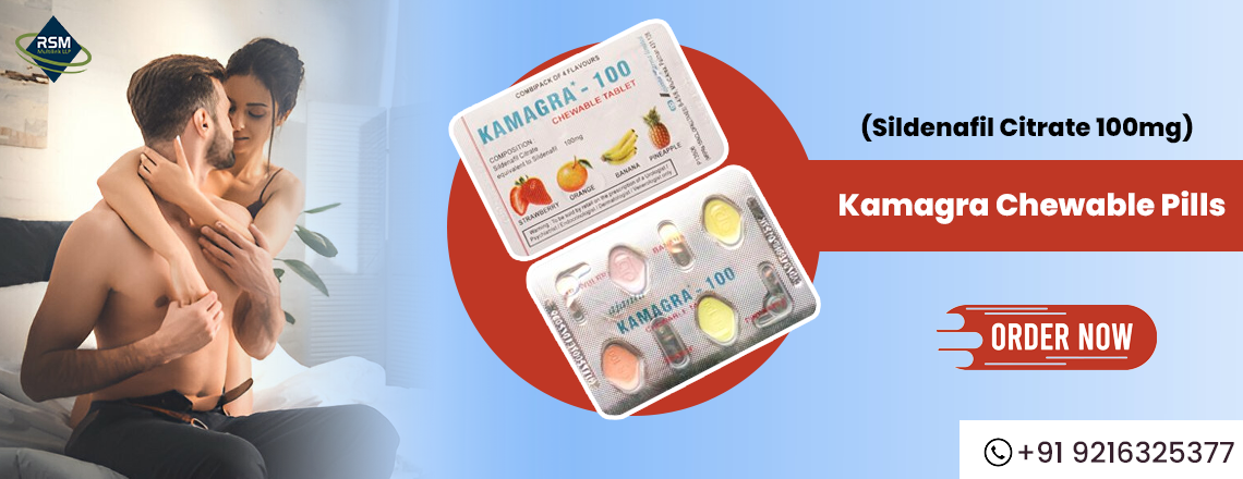 Kamagra Chewable Pills - A Solution for ED in Men.pdf