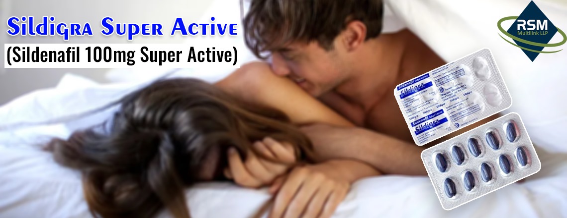 An Oral Medication for the Management of Erection Failure With Sildigra Super Active