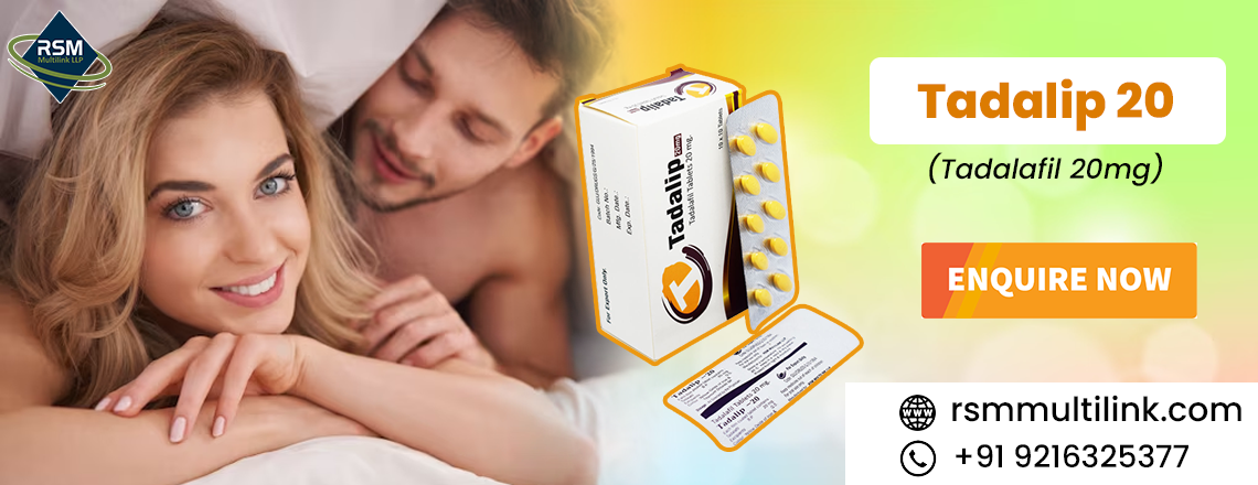 Discover the Efficacy of Tadalip 20 in Managing Erectile Dysfunction