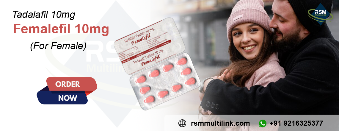 Stabilise Your Sensual Life More Efficiently With Femalefil 10mg