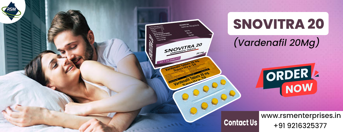 Understanding Snovitra 20mg With A Breakthrough in Erectile Dysfunction Treatment